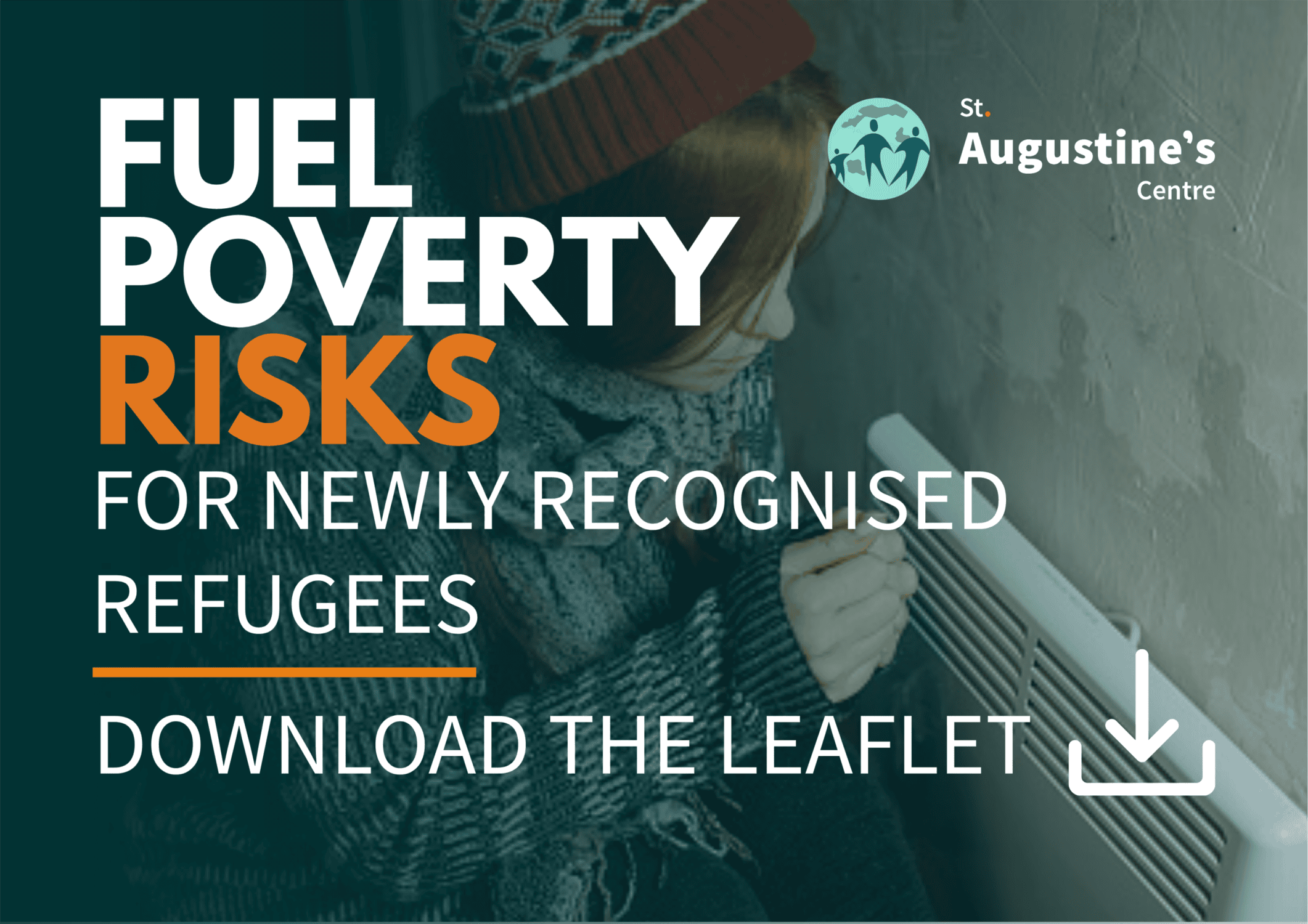 Fuel Poverty Risks for Newly Recognised Refugees – St Augustine’s Centre. A person wearing a knitted hat and warm clothing sits beside a radiator.